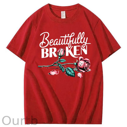 Beautifully Broken 100% Cotton T-Shirt