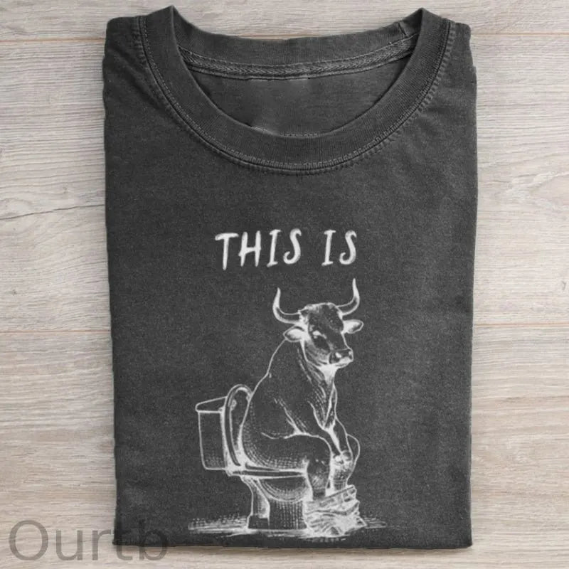 This Is Bull Shit Unisex T-shirt
