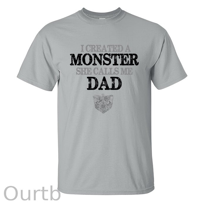 I Created A Monster She Calls Me Dad Printed Men's T-shirt