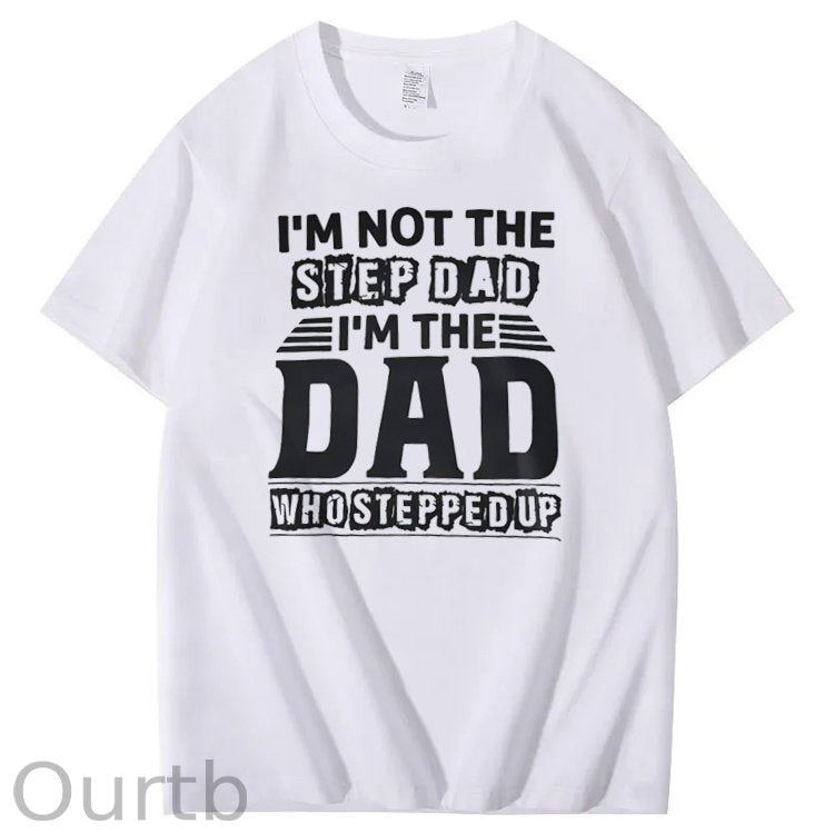 Not Step Dad Pattern Print Crew Neck T-Shirt