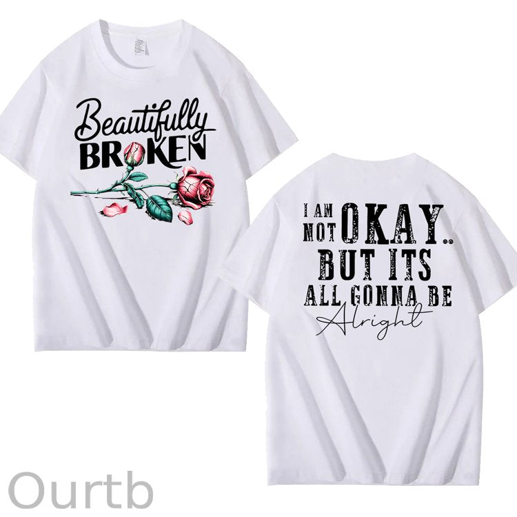 Beautifully Broken 100% Cotton T-Shirt