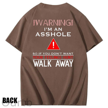 I 'm An  Asshole Pattern Print T-Shirt
