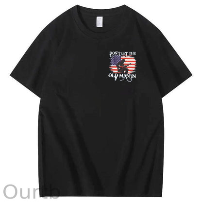 Don't Let The Old Man In  Funny Pattern 100&Cotton Print T-Shirt