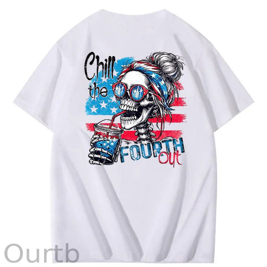 Chill The Fourth Out T-Shirt