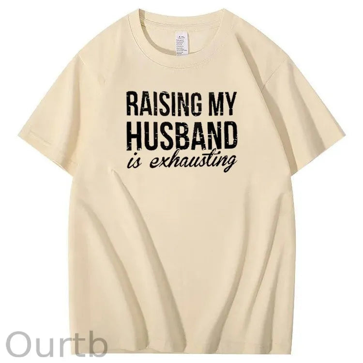 Raising My Husband Is Exhausting Pint Pattern Crew Neck T-Shirt