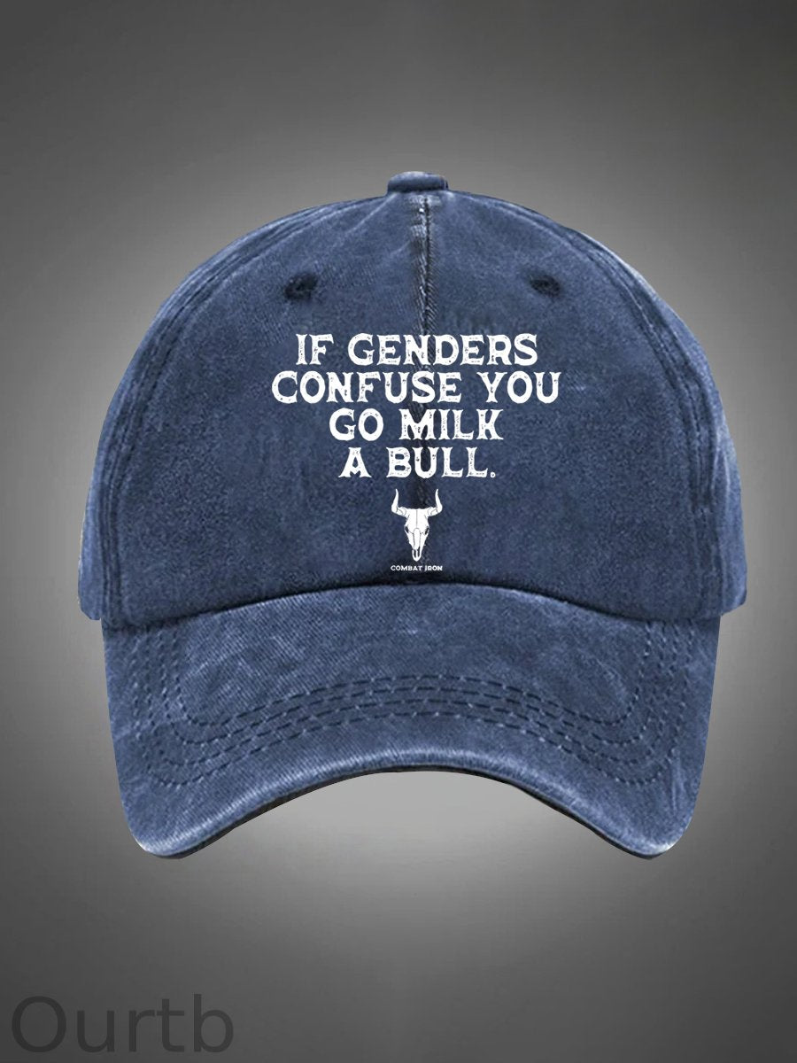 If Genders Confuse You Go Milk A Bull Pattern Washed Hats