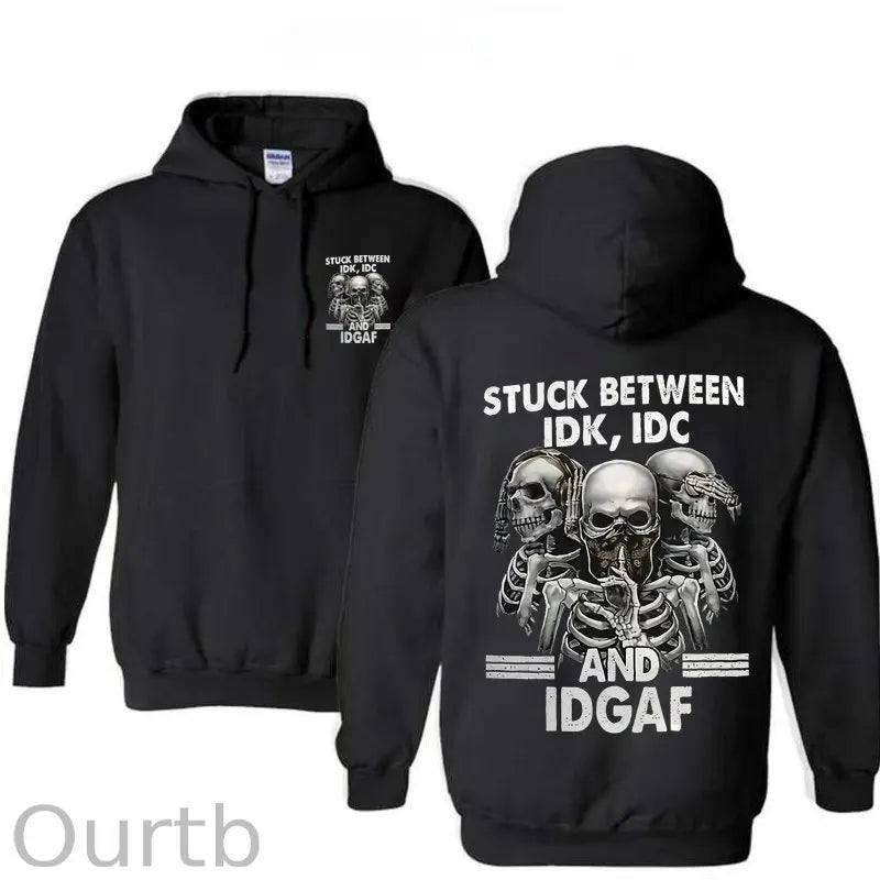 Stuck Between IDK IDC And IDGAF Print Hoodie