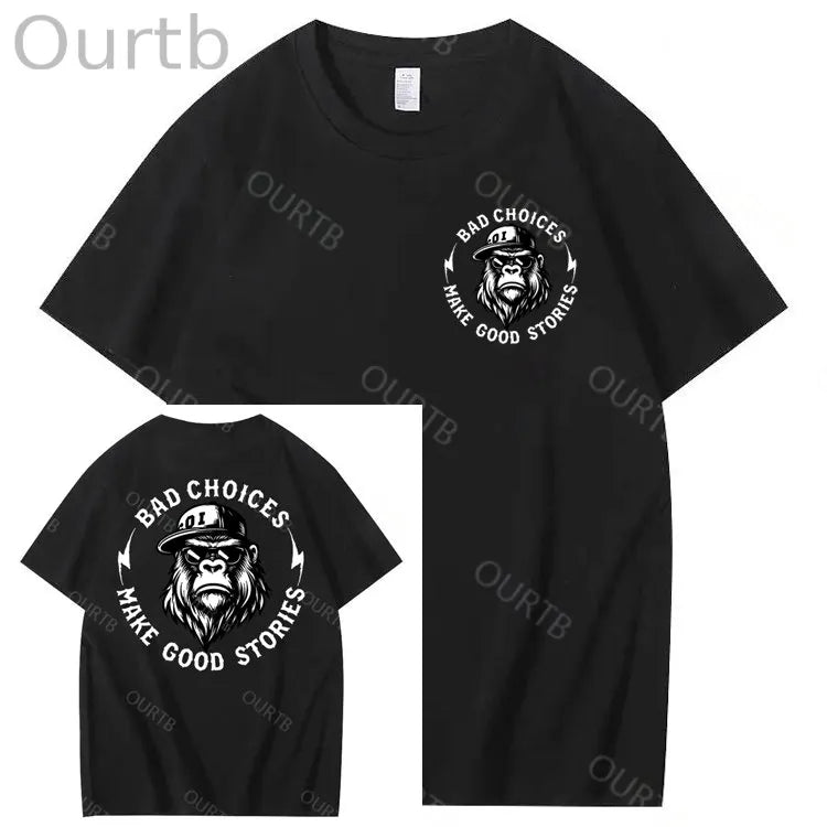 Bad Choices Make Good Stories 100% Cotton T-Shirt