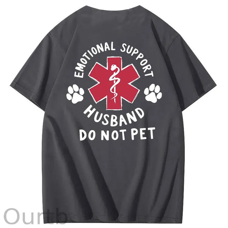 Emotional Support Husband Do Not Pet 100% Cotton T-Shirt