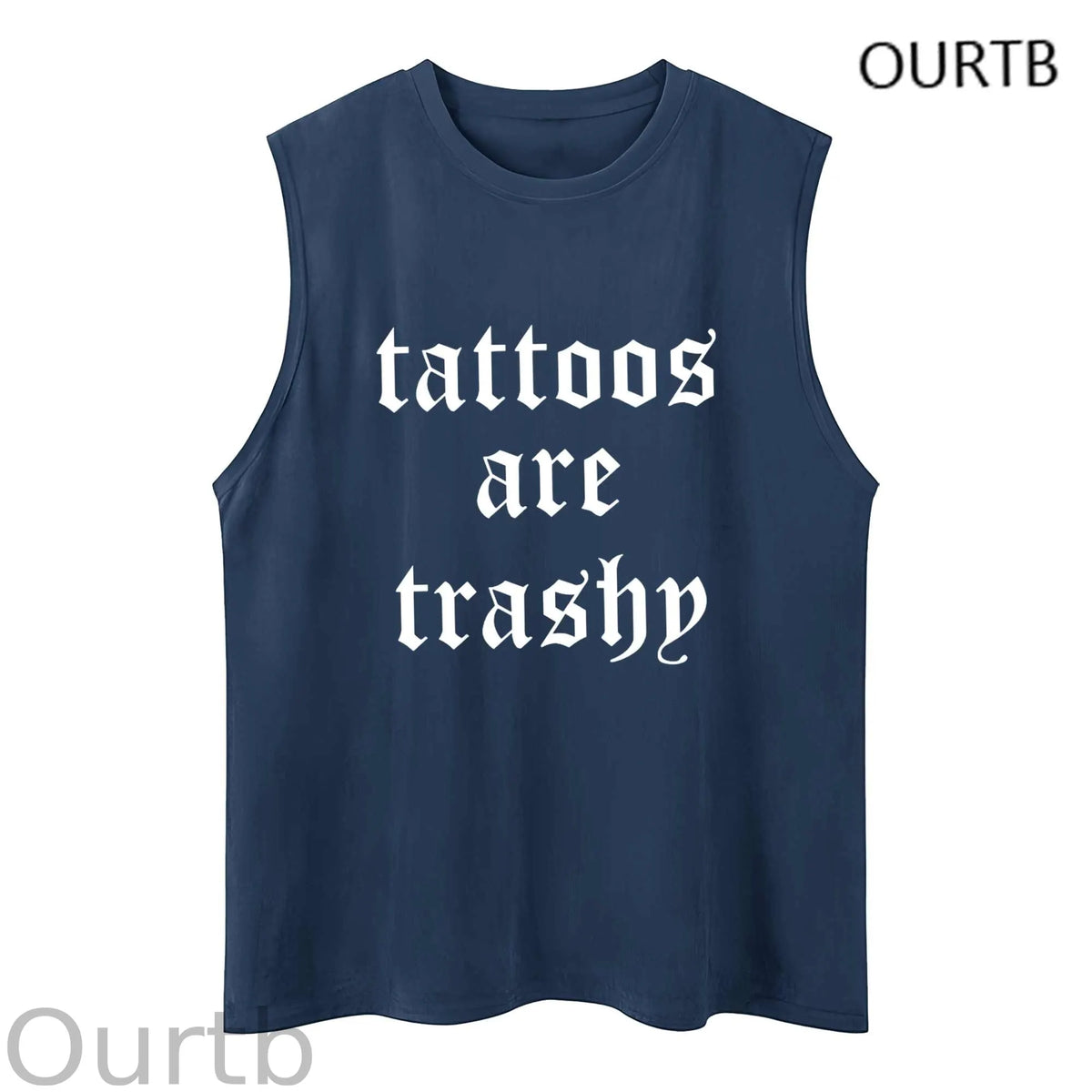 Tattoos Are Trashy Funny Adult Discomfort Art Print Cotton Sleeveless Tank Tops